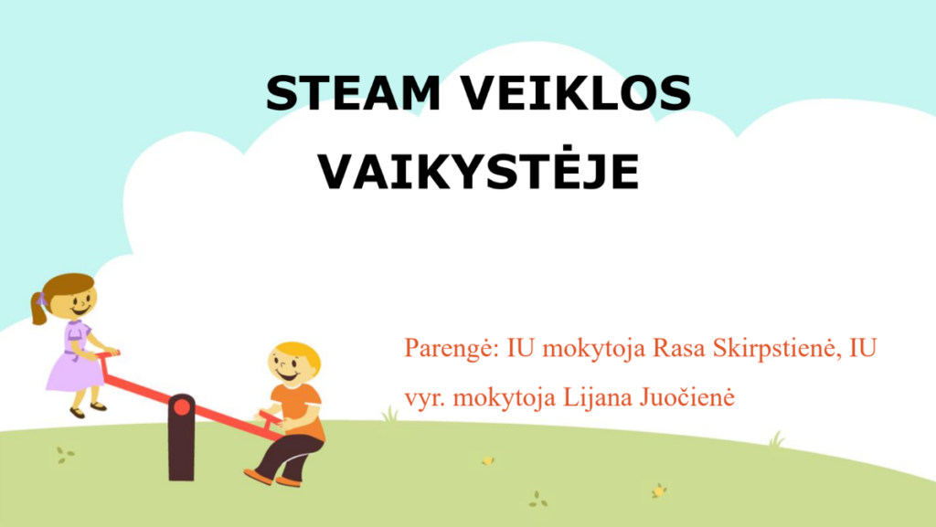 Pedagogų patirties sklaida „Rasos“ skyriuje
